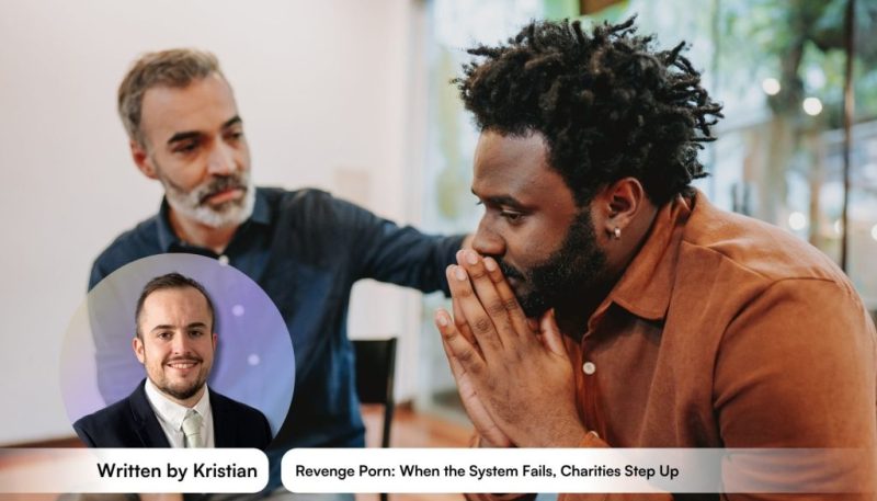 Revenge Porn: When the System Fails, Charities Step Up